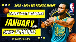 Golden State Warriors Games Schedule January 2024  NBA REGULAR SEASON 20232024 [upl. by Enilraep15]