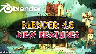 Blender 43 New Features [upl. by Bobina]