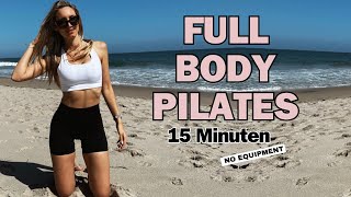 FULL BODY PILATES  15 Minuten  LIVE WORKOUT [upl. by Gabel896]