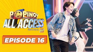 PoPinoy All Access Episode 16 [upl. by Oniuqa261]