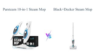 PurSteam 10in1 Steam Mop vs BLACKDECKER Steam Mop 🧼🔥 [upl. by Ofilia323]