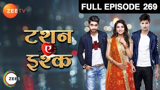 Yuvraj क्यों नहीं दे रहा किसी की बात का ज़वाब  Tashan E Ishq  Episode 269  Zee TV [upl. by Socrates60]