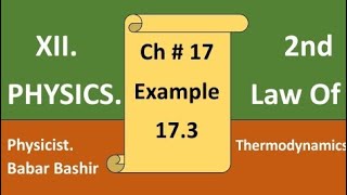 Class 12 Physics Chapter 17 Example 173physics Sindh text book Second law of thermodynamics [upl. by Jacinto]