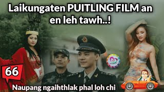 Laikunga ten Puitling Film an en leh ta rup mai [upl. by Tiernan224]