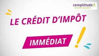 Le crédit dimpôt immédiat cest révolutionnaire [upl. by Payton]