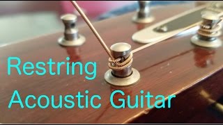 How To Restring An Acoustic Guitar Properly [upl. by Arahsit]