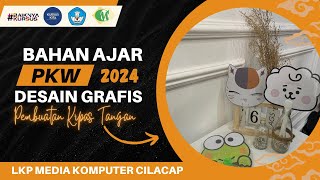 BAHAN AJAR quotPEMBUATAN KIPAS TANGANquot  PKW DESAIN GRAFIS TH2024  LKP MEDIA KOMPUTER CILACAP [upl. by Novihs]