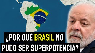 BRASIL Otro país latinoamericano que lo tenía todo para ser SUPERPOTENCIA [upl. by Sillek]