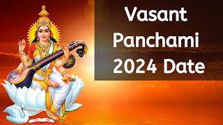 2024 இல் வசந்த் பஞ்சமி எப்போது  2024 Vasant Panchami Puja Date amp Time  Basant Panchami 2024 Date [upl. by Othe]