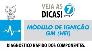 DICA MTE 07  Módulo de Ignição  GM Hei [upl. by Lemahs]