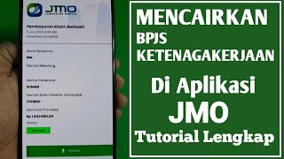 Cara Mencairkan BPJS Ketenagakerjaan Secara Online Lewat JMO  Jamsostek Mobile [upl. by Osbourn259]