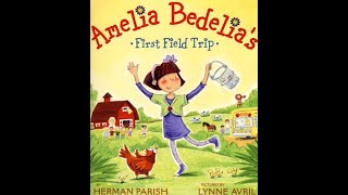 Amelia Bedelias First FIeld Trip by Herman Parish and Lynn Avril read aloud fairytale [upl. by Seaver]