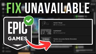 How To Fix Epic Games Unavailable In Library Error  Full Tutorial [upl. by Gilman]