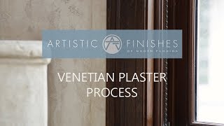 Artistic Finishes Venetian Plaster Process [upl. by Hathaway]