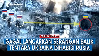 Pertempuran Sengit Angkatan Bersenjata Ukraina Gagal Rebut Kembali Posisinya [upl. by Nered]