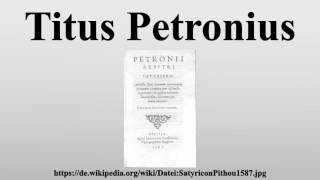 Titus Petronius [upl. by Ramey]