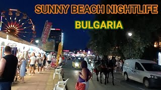 Sunny Beach Bulgaria Nightlife  Burgas Sunny Beach Nessebar 2023 [upl. by Lucina743]