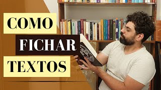 Como FICHAR um texto Sobre FICHAMENTOS e FICHAS DE LEITURA [upl. by Anelram]