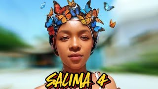 SALIMA EPISODE 4 4K [upl. by Edelman]