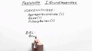 Feststoffe IGrundsätzliches  Chemie  Allgemeine und anorganische Chemie [upl. by Cirdla869]