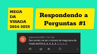 MEGA DA VIRADA 20242025 RESPONDENDO PERGUNTAS EP1 gersonsilva5815 [upl. by Kaja]