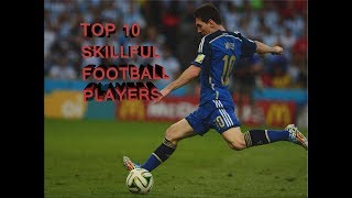 Top 10 Skillful Players in Football 2017 HD Underrated Young Football Players in World [upl. by Gambrill]