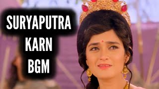 Suryaputra Karn BGM  Ep 294 [upl. by Enytsuj]