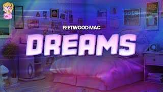 Fleetwood Mac  Dreams  Lyrics [upl. by Cho]