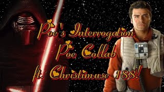 The Force Awakens  Poes Interrogation  Poe Collab HD 1080p [upl. by Enyrat]