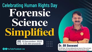 Forensic Science Simplified I Celebrating Human Rights Day I Dr GK Goswami IPS I Director UPSIFS I [upl. by Akemihs]