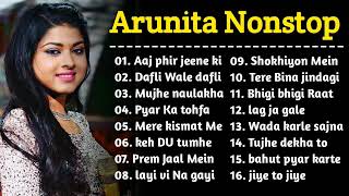 Arunita Kanjilal Nonstop Song  Arunita New Song  Indian idol Songs [upl. by Joellen]