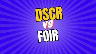 DSCR vs FOIR [upl. by Romilda]