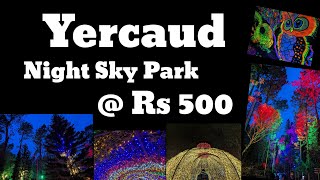 YERCAUD Sky Park  Yercaud Night Theme Park  Unique Light Show  Yercaud Sightseeing  Yercaud Trip [upl. by Leavy808]