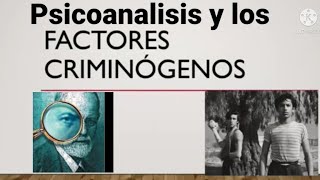 El psicoanálisis la represión sexual y los factores criminógenos criminogenésis y criminodinámica [upl. by Vevine]