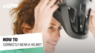 LAZER HOW TO I Correctly wear your cycling helmet [upl. by Ahsilem]