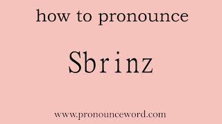 Sbrinz How to pronounce the english word Sbrinz Start with S Learn from me [upl. by Gilligan]