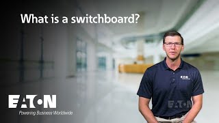 What is a switchboard Eaton explains [upl. by River371]