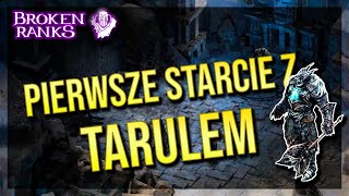 PRÓBA SIŁY Z TARULEM  Broken Ranks 42 [upl. by Sykes]