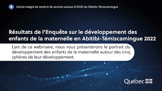 Résultats de lEnquête sur le développement des enfants de la maternelle en AbitibiTémiscamingue [upl. by Assyl]