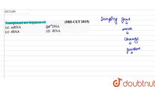 Transposons are sequnces of [upl. by Zacherie]