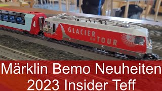 Märklin und Bemo Neuheiten bei den Märklin Insider Tagen Rhein Main Nov 2023 MIST 61 [upl. by Micah]