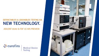 Extractables amp Leachables Testing via new technology Agilent 6546 QTOF LCMS Preview [upl. by Reeve]