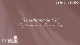 Tinadhana Sa Yo Zephanie x Jason Dy Lyrics [upl. by Austreng]