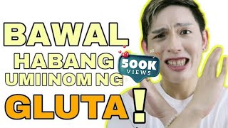 BAWAL DONTS WHEN TAKING GLUTATHIONE SUPPLEMENTS MUST WATCH [upl. by Lipscomb740]