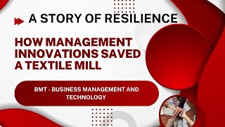 02 01 02 How a Textile Mill Close to Closure Made a Comeback Success of Modern Management Systems [upl. by Nnylhsa]