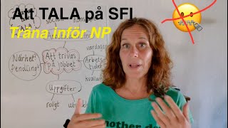 Kan du TALA svenska  Träna till NP på Sfi  Trivs du på jobbet How to learn swedish [upl. by Salamone]