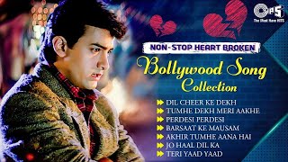 NonStop Heart Broken Bollywood Song  Hindi Sad Songs 2023  Bollywood Movie Songs [upl. by Huppert]