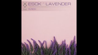 Esok  Lavender [upl. by Seftton689]