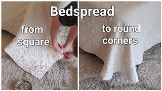 Rounding up bedspread corners From Square to bell corners [upl. by Flem]