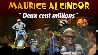 ✰ MAURICE ALCINDOR Martinique quotDeux cent millionsquot ✰ [upl. by Leiva]